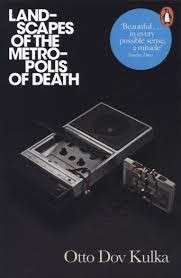 Landscapes of the Metropolis of Death: Reflections On Memory And Imagination - Kulka, Otto Dov