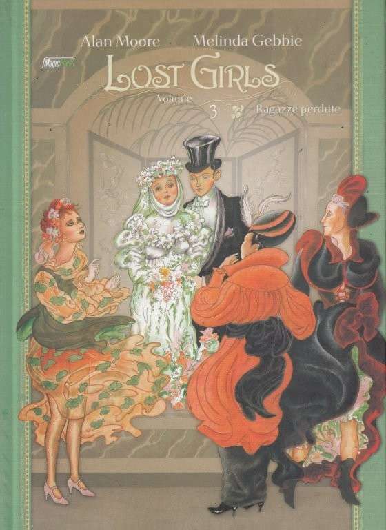 Lost Girls Volume 3 (Italian, Hardcover) - Moore, Alan & Gebbie, Melinda