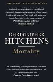 Mortality - Hitchens, Christopher