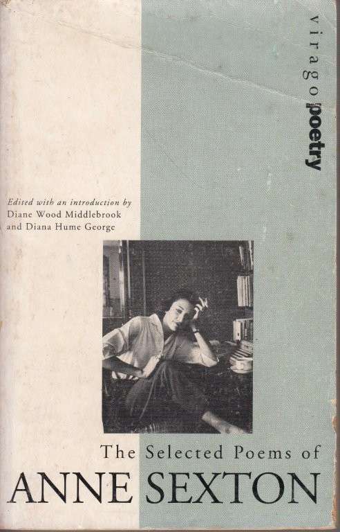The Selected Poems of Anne Sexton - Sexton, Anne