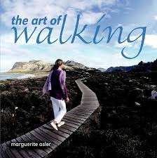 The Art of Walking - Osler, Marguerite