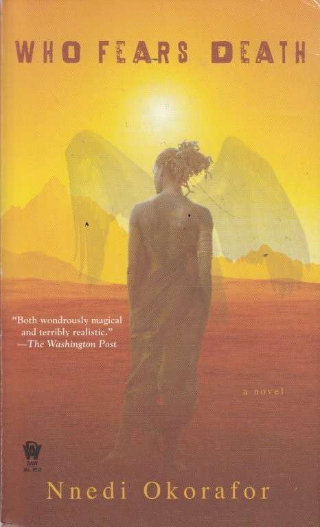 Who Fears Death - Okorafor, Nnedi