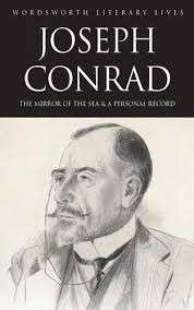 The Mirror of the Sea & A Personal Record - Conrad, Joseph