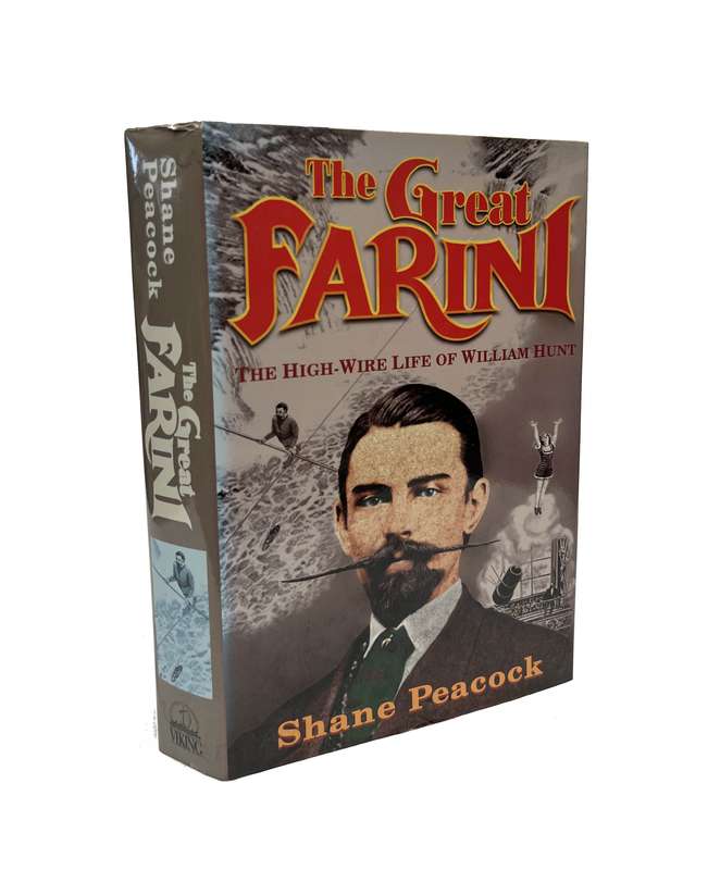 The Great Farini: The High-Wire Life of William Hunt (Hardcover) - Peacock, Shane