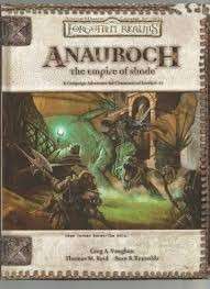 Anauroch: The Empire of Shade (Dungeons & Dragons Campaign Adventure: Forgotten Realms) (Hardcover)