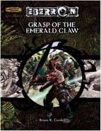 Grasp of the Emerald Claw (Dungeon & Dragons Adventure) (Softcover) - Cordell, Bruce R.