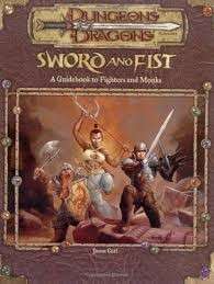 Sword and Fist: A Guidebook to Fighters and Monks (Dungeons & Dragons Accessory) - Carl, Jason