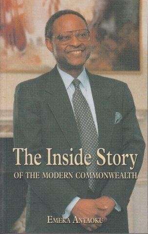 The Inside Story Of The Modern Commonwealth - Anyaoku, Emeka