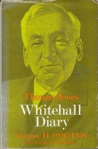 Whitehall Diary: Volume II : 1926-1930 - Jones, Thomas