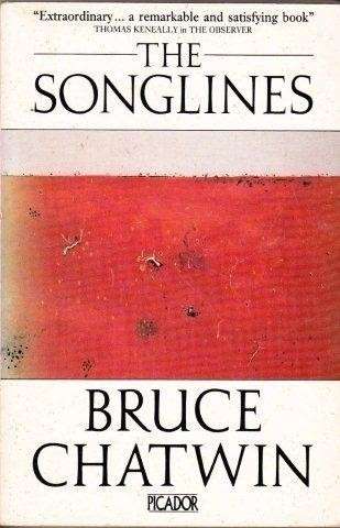 The Songlines - Chatwin, Bruce