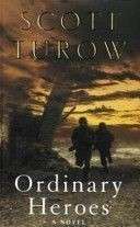 Ordinary Heroes - Turow, Scott
