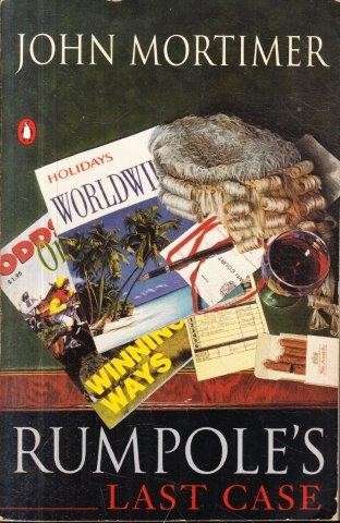 Rumpole's Last Case - Mortimer, John