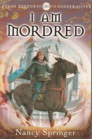 I Am Mordred - Springer, Nancy