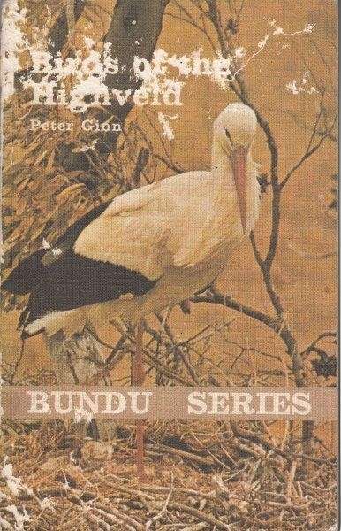 Birds of the Highveld - Ginn, P.