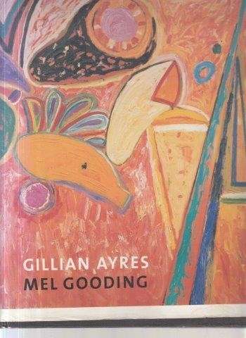 Gillian Ayres - Gooding, Mel