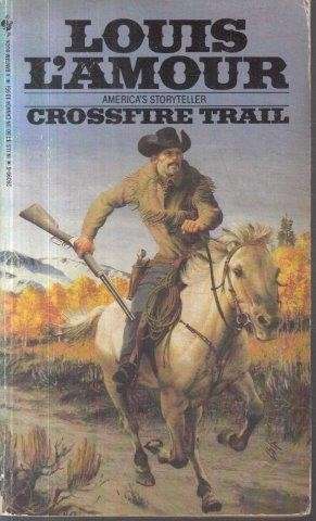 Crossfire Trail - L'Amour, Louis