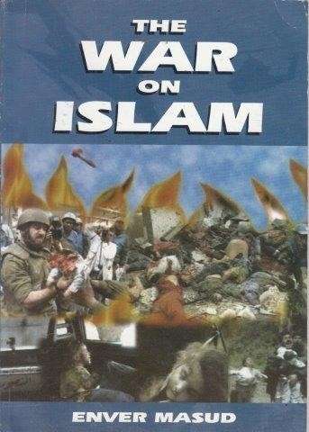 The War On Islam - Masud, Enver