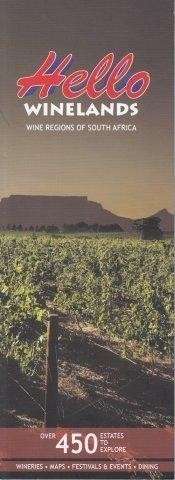 Hello Winelands. Wine Regions of South Africa - Hello Winelands