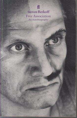 Free Associations - An Autobiography - Berkoff, Steven