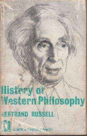 A History of Western Philosophy - Russell, Bertrand