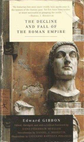 History of the Decline and Fall of the Roman Empire (Gibbon) - Gibbon, Edward