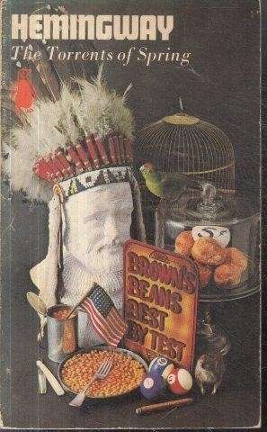 The Torrents Of Spring: A Romantic Novel In Honor Of The Passing Of A Great Race - Hemingway, Ernest