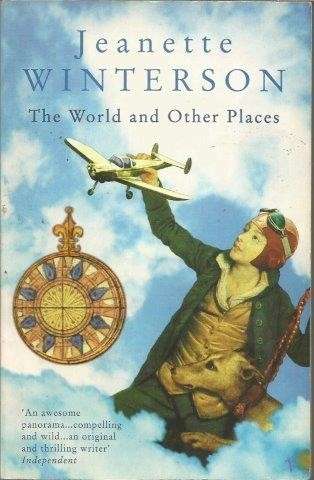 The World and Other Places - Winterson, Jeanette