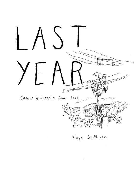 Last Year Comics & Sketches from 2018 - Lemaitre, Maya