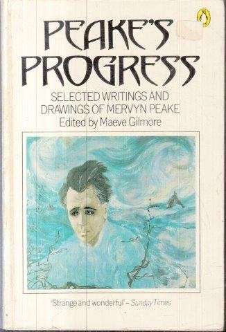 Peake's Progress - Peake, Mervyn