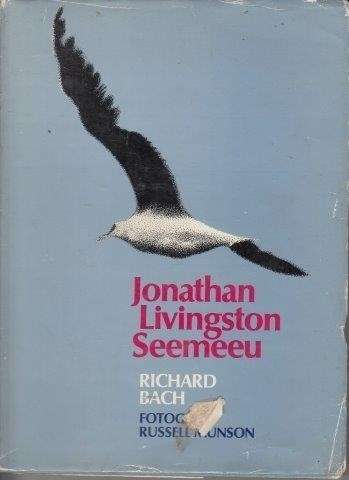 Jonathan Livingston Seemeeu - Bach, Richard & Russell Munson & Andre Brink