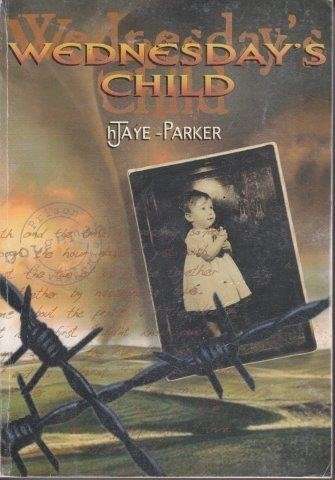 Wednesday's Child - Jaye-Parker, H.
