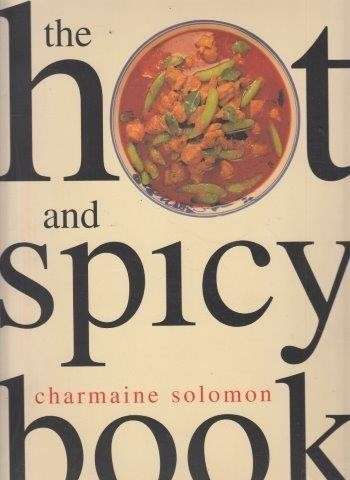 The hot and Spicy Cookbook - Solomon, Charmaine