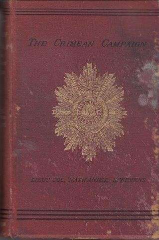 The Crimean Campaign - Steevens, Nathaniel