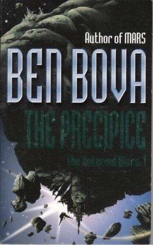 The Precipice. The Asteroid Wars 1 - Bova, Ben