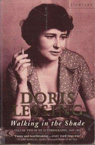 Walking In The Shade - Lessing, Doris May