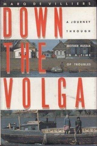 Down The Volga - de Villiers, Marq