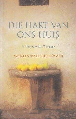 Die Hart Van Ons Huis - van der Vyver, Marita