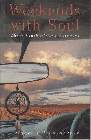 Weekends with Soul - Hilton-Barber, Bridget