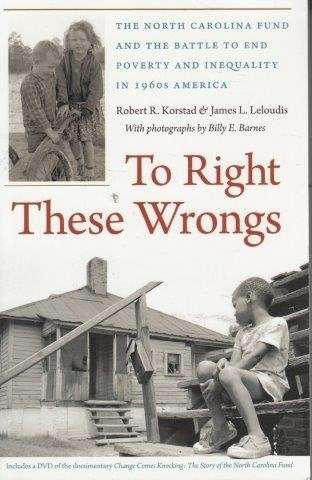 To Right These Wrongs (incl. DVD) - Leloudis, James & Robert Rodgers Korstad