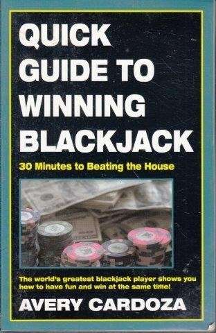 Quick Guide To Winning Blackjack, 2nd Edition - Cardoza, Avery