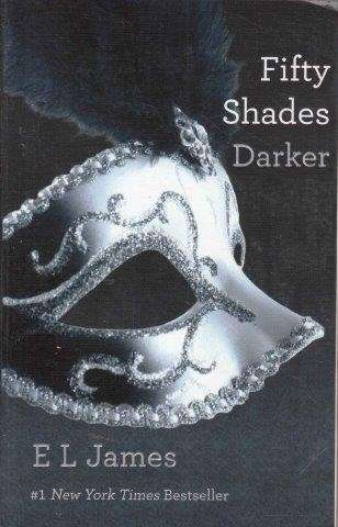 Fifty Shades Darker - James, E.L.