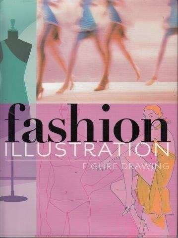 Fashion Illustration: Figure Drawing - Lafuente, Maite