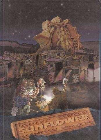 The Story of the Sunflower - Wells, Marc