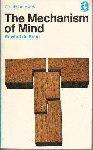 The Mechanism Of Mind (Pelican) - De Bono, Edward