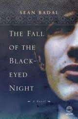 The Fall of the Black-Eyed Night - Badal, Sean