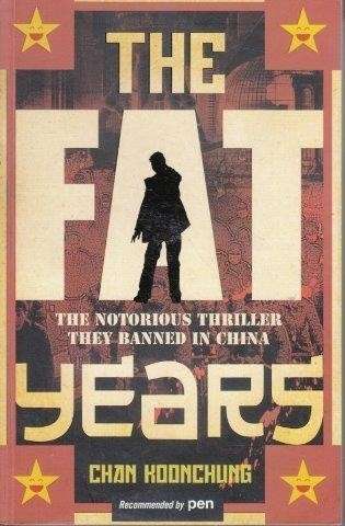 The Fat Years - Koonchung, Chan