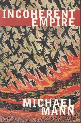 Incoherent Empire - Mann, Michael