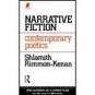 Narrative Fiction: Contemporary Poetics - Rimmon-Kenan, Shlomith