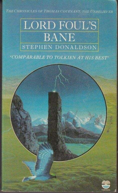 Lord Foul's Bane (The Chronicles of Thomas Covenant the Unbeliever, Book 1) - Donaldson, Stephen