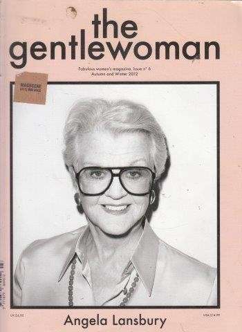 The Gentlewoman - Fabulous Women's Magazine, issue no 6 - Autumn and Winter 2012 - Angela Lansbury